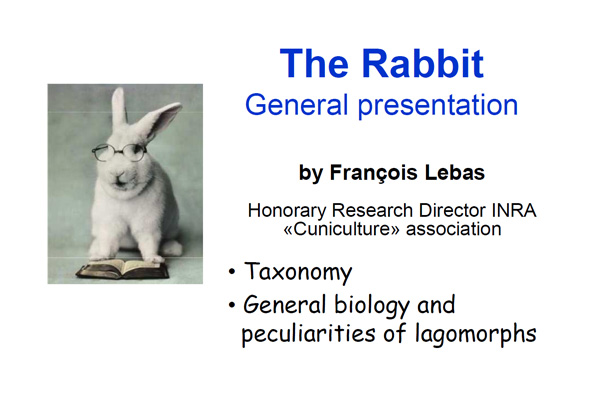 Cuniculture: Biology of the Rabbit - Preambule